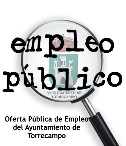 Oferta Pública de Empleo Ayuntamiento de Torrecampo