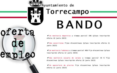 Ofertas de empleo Ayuntamiento de Torrecampo junio 2023