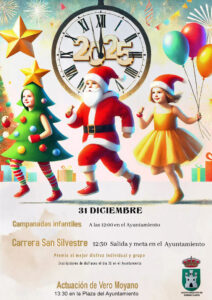 CARTEL CAMPANADAS INFANTILES, CARRERA DE SAN SILVESTRE Y ACTUACIÓN VERO MOYANO EL 31 DE DICIEMBRE 2024