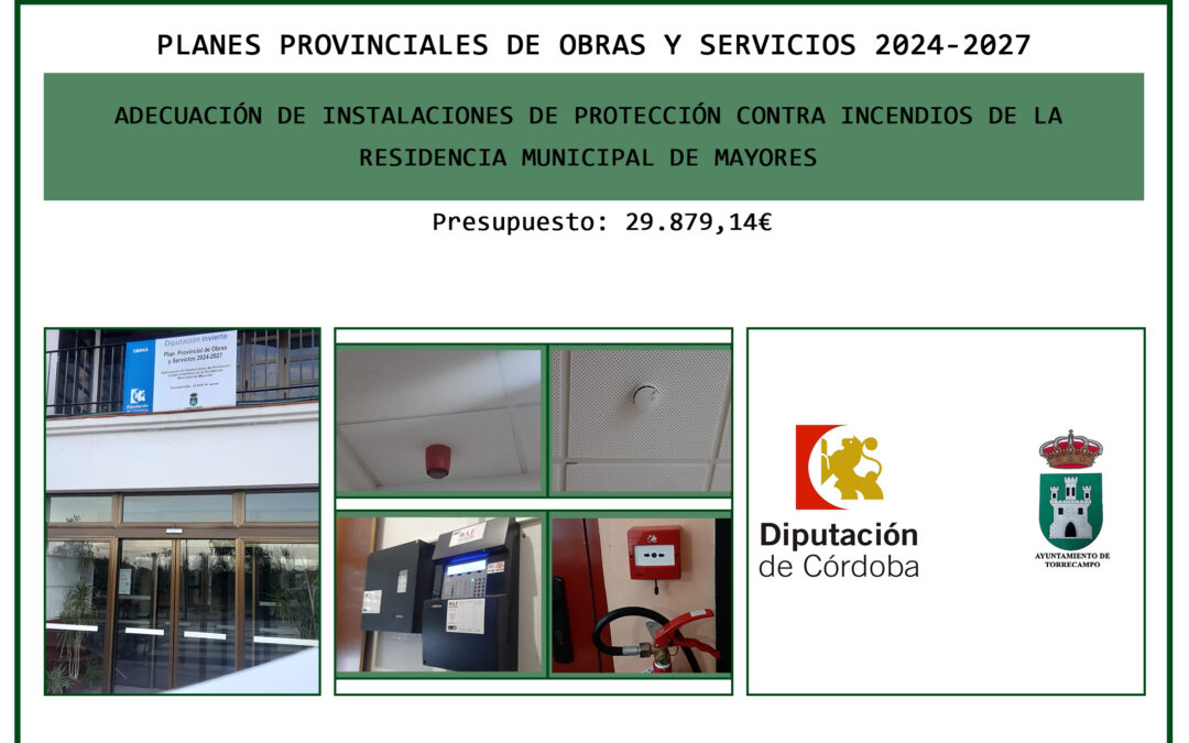 CARTEL ADECUACIÓN DE INSTALACIONES DE PROTECCIÓN CONTRA INCENDIOS DE LA RESIDENCIA MUNICIPAL DE MAYORES